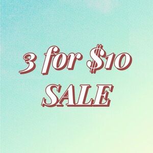 3 for $10 Sale